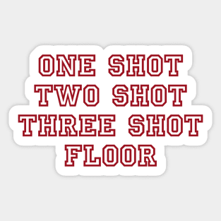 shots shots shots Sticker